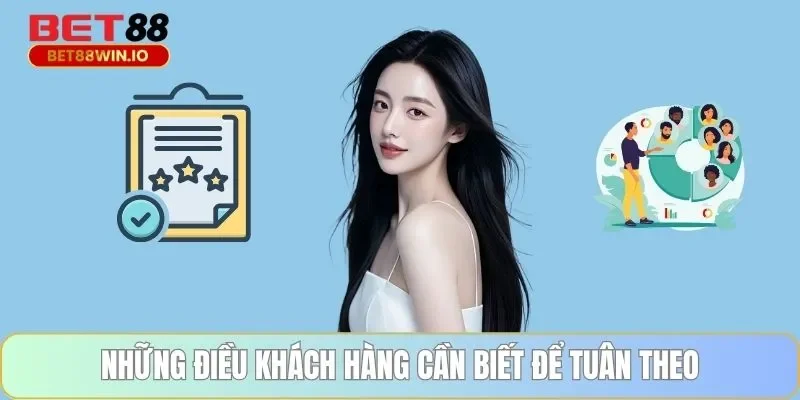 Những điều khách hàng cần biết để tuân theo Những điều khách hàng cần biết để tuân theo